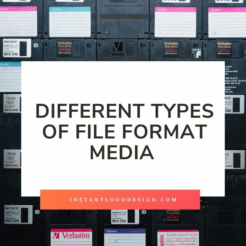 Different types of file format media