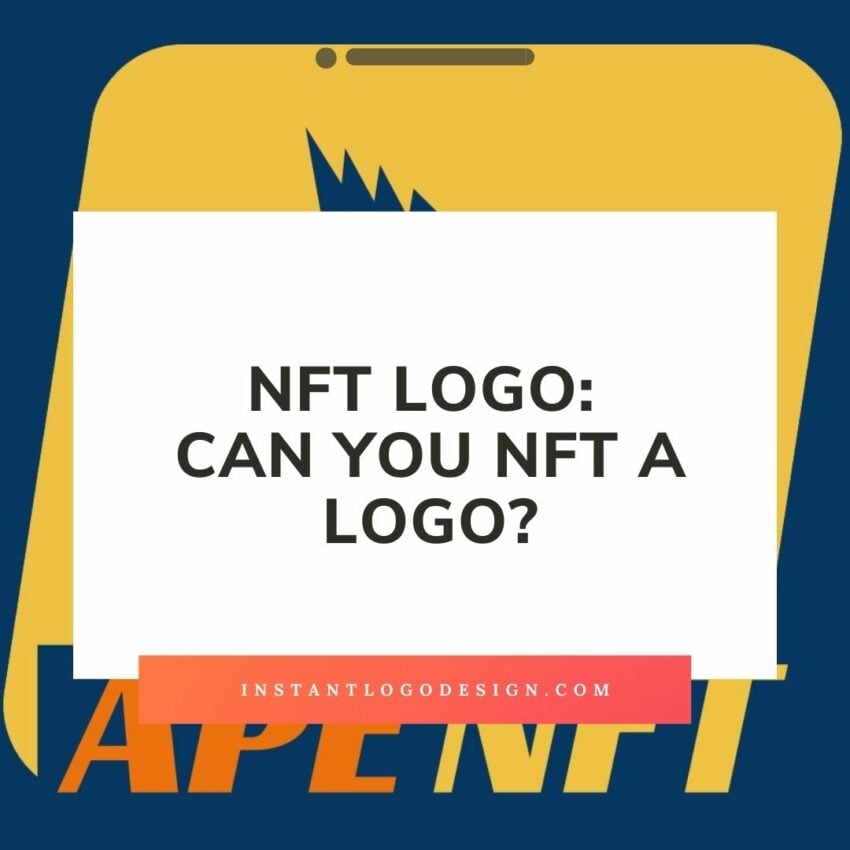NFT LOGO: Can You NFT a Logo - Featured Image