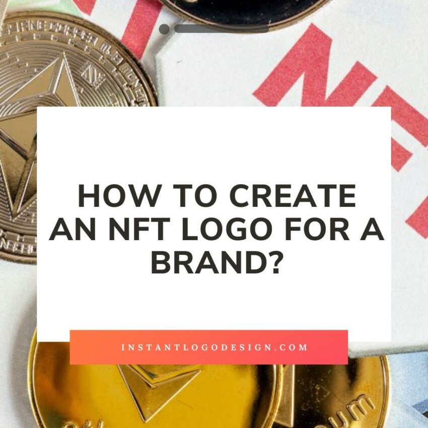 How to Create an NFT Logo For a Brand - Featured Image