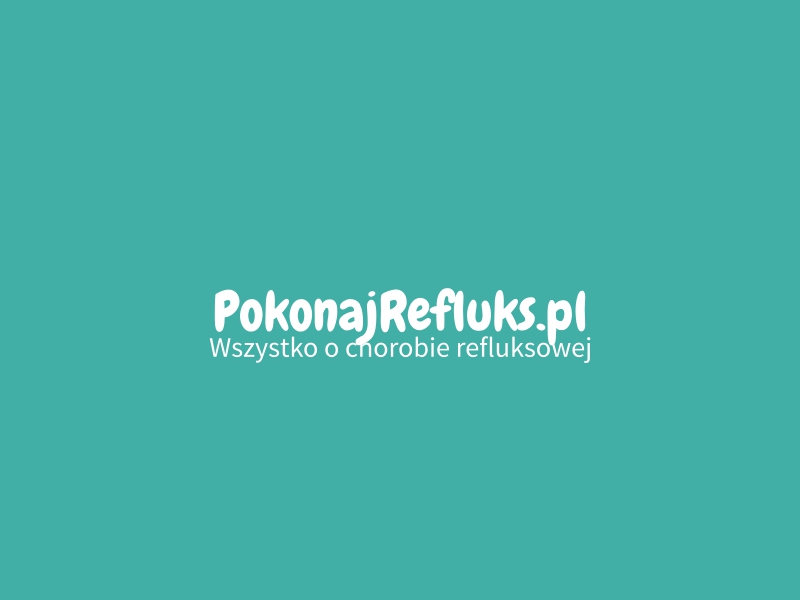 PokonajRefluks.pl - Wszystko o chorobie refluksowej