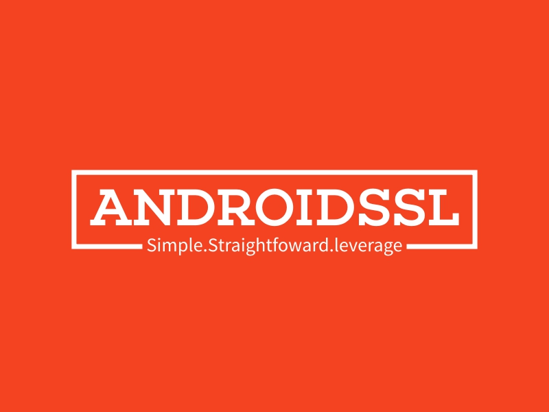ANDROIDSSL - Simple.Straightfoward.leverage