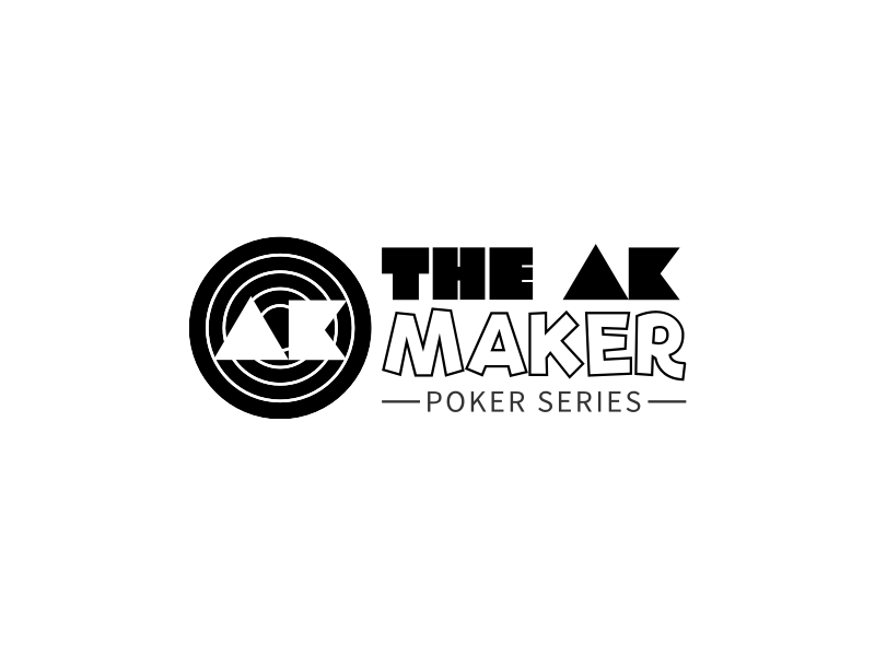 THE AK MAKER - POKER SERIES