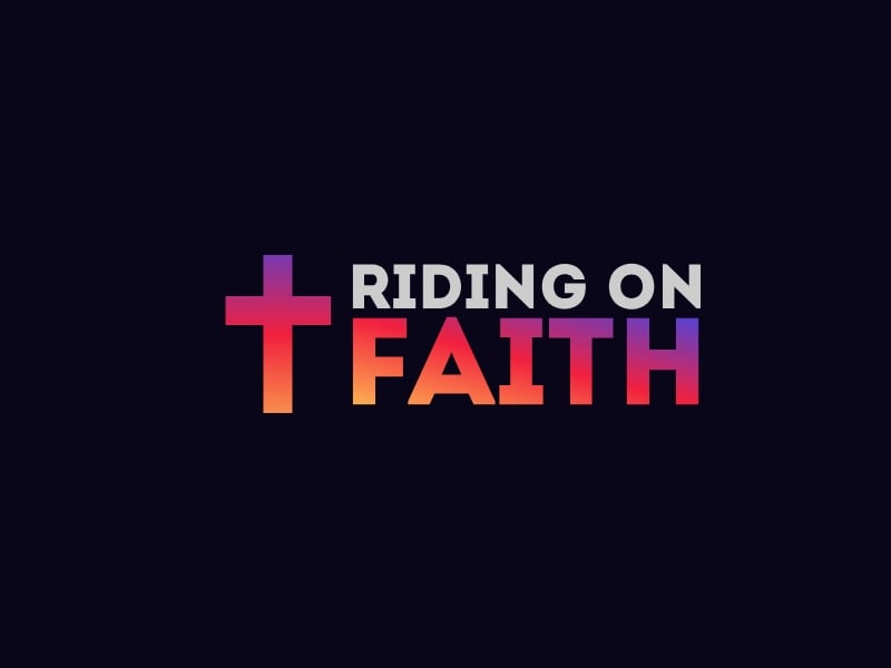 RIDING ON FAITH - 